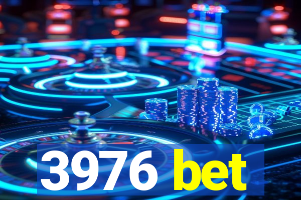 3976 bet